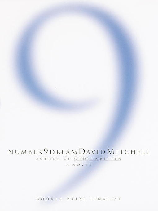 Title details for Number9Dream by David Mitchell - Available